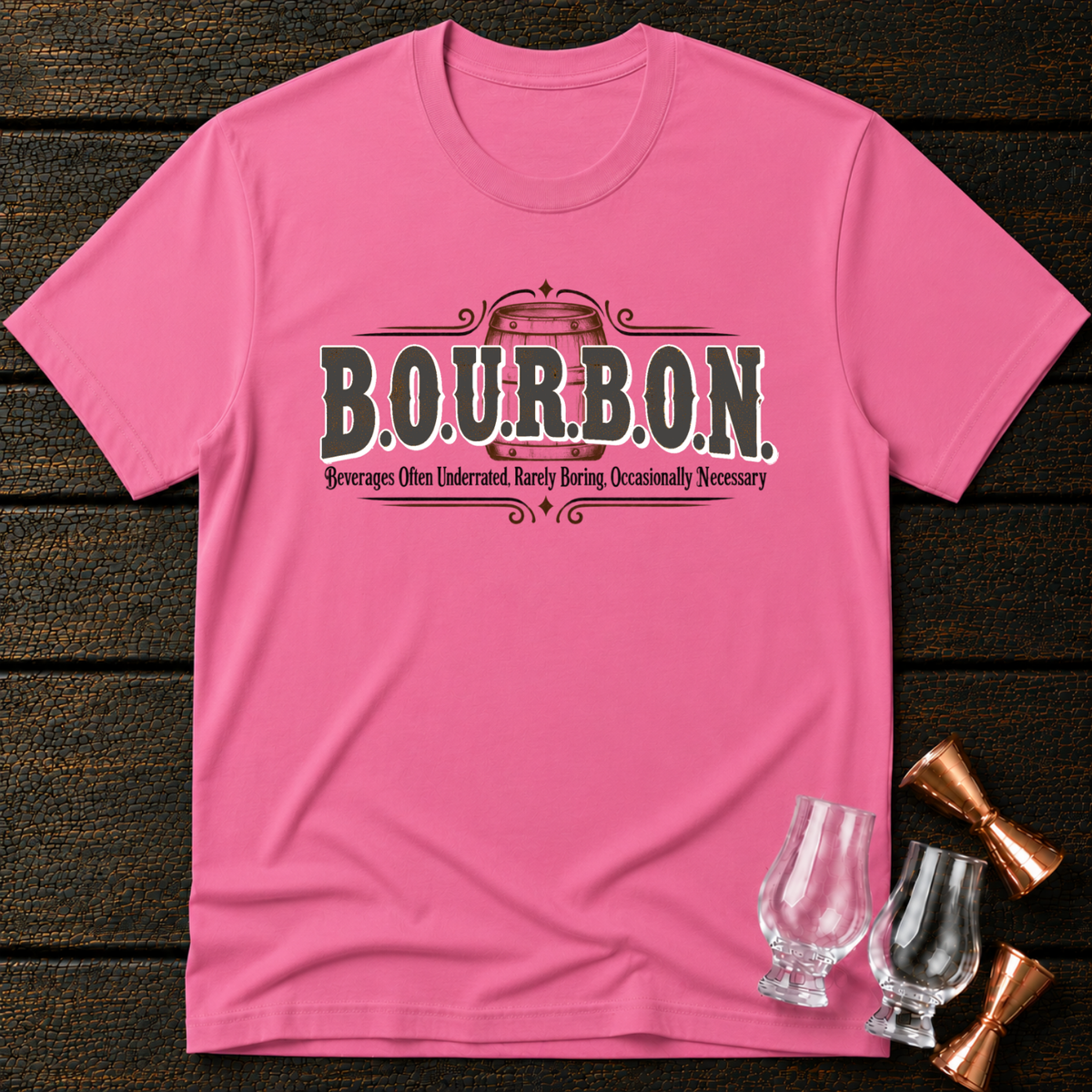 B.O.U.R.B.O.N. T-Shirt