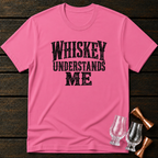 Whiskey Understands T-Shirt