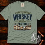 Enough Whiskey Premium Tee
