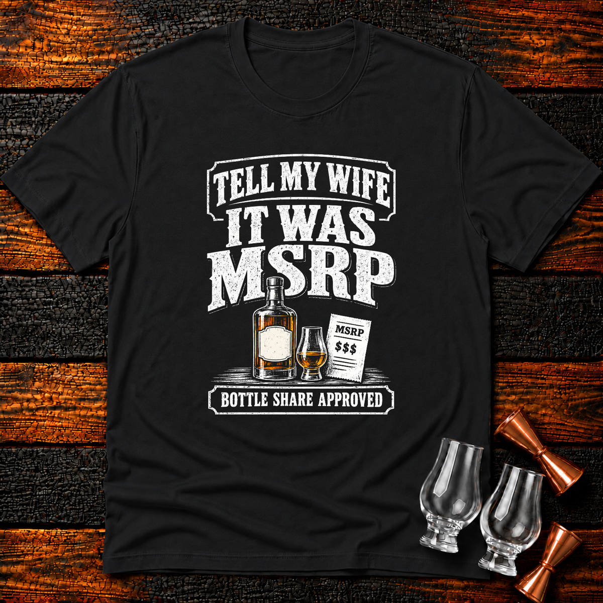 It was MSRP T-Shirt