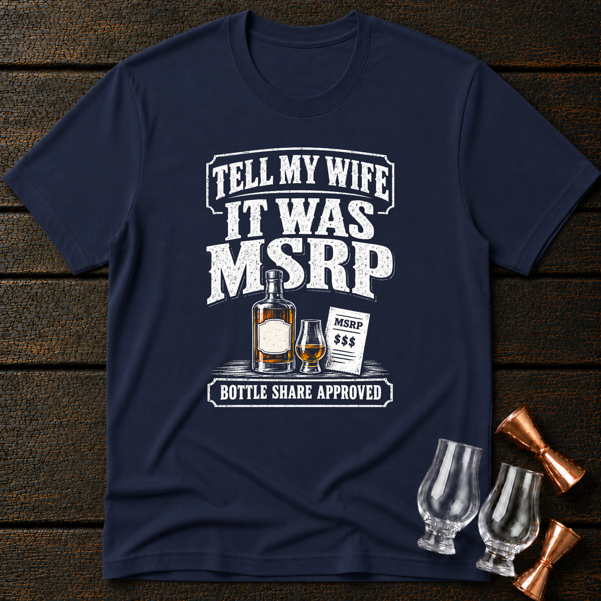 It was MSRP T-Shirt