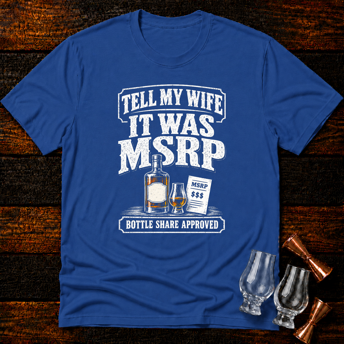 It was MSRP T-Shirt