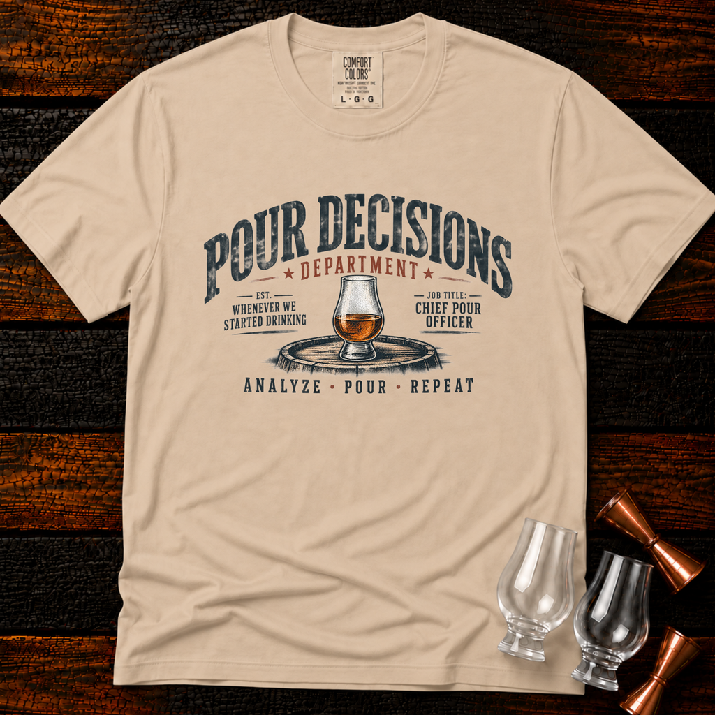 Pour Decisions Dept. Premium Tee