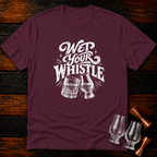 Wet Your Whistle T-Shirt