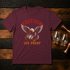 Freedom 100 Proof T-Shirt
