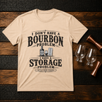 Storage Problem T-Shirt
