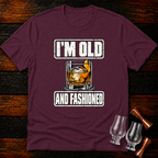 Old and Fashioned T-Shirt