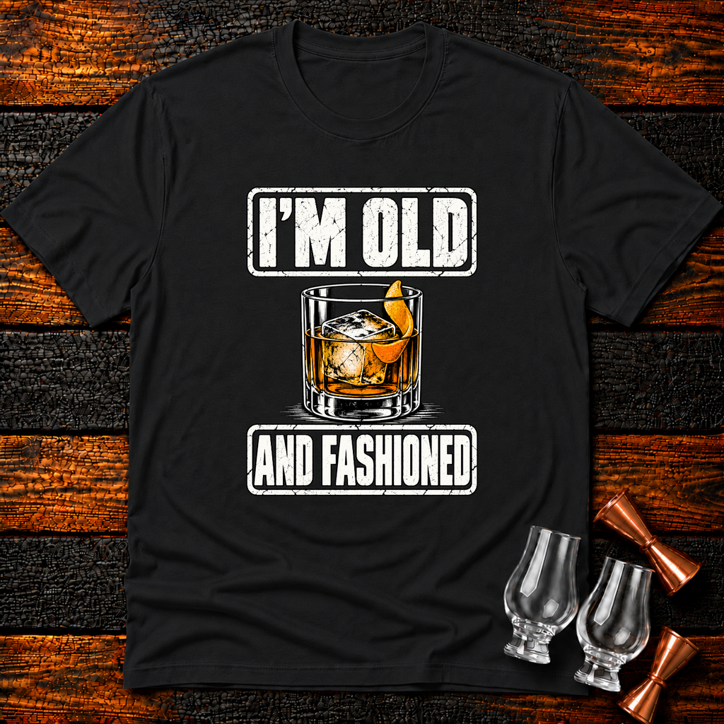 Old and Fashioned T-Shirt