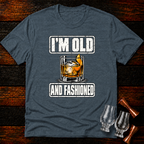 Old and Fashioned T-Shirt