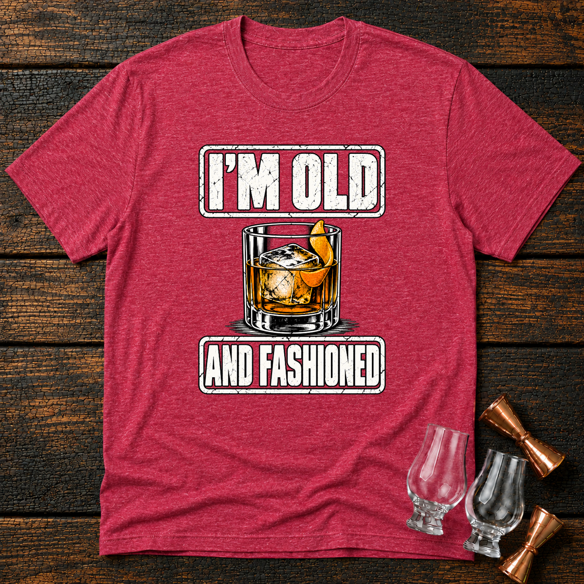 Old and Fashioned T-Shirt