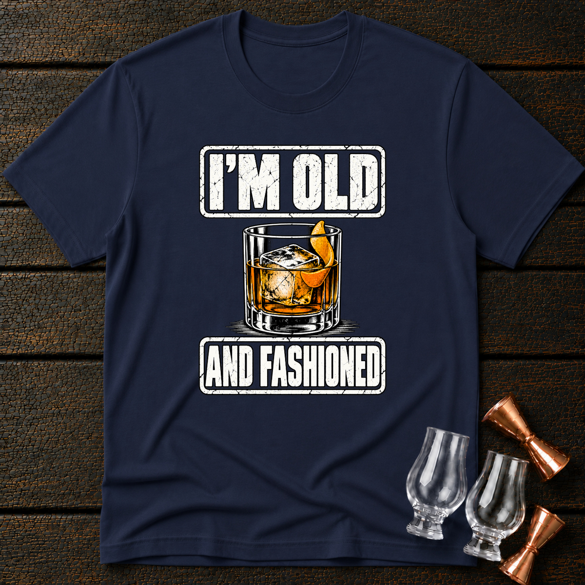 Old and Fashioned T-Shirt