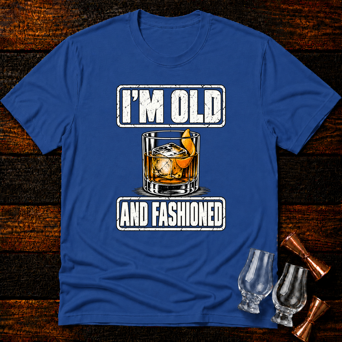 Old and Fashioned T-Shirt