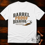 Barrel Proof Behavior T-Shirt