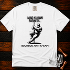 Mind Ya Business Premium Tee