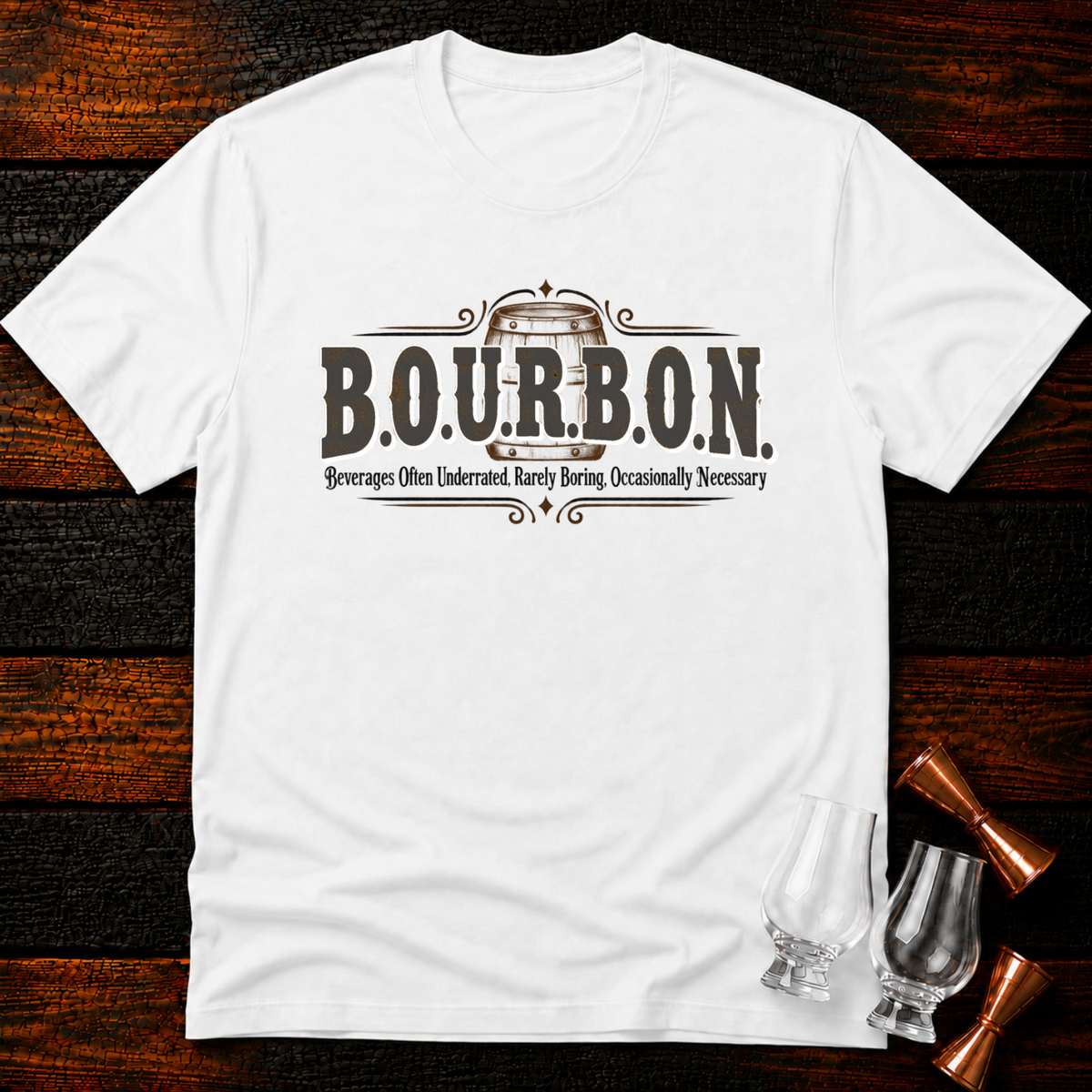 B.O.U.R.B.O.N. T-Shirt