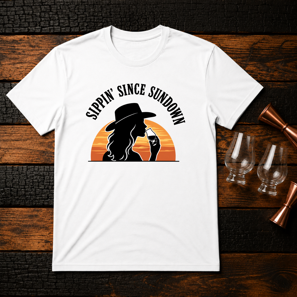 Sippin Since Sundown T-Shirt