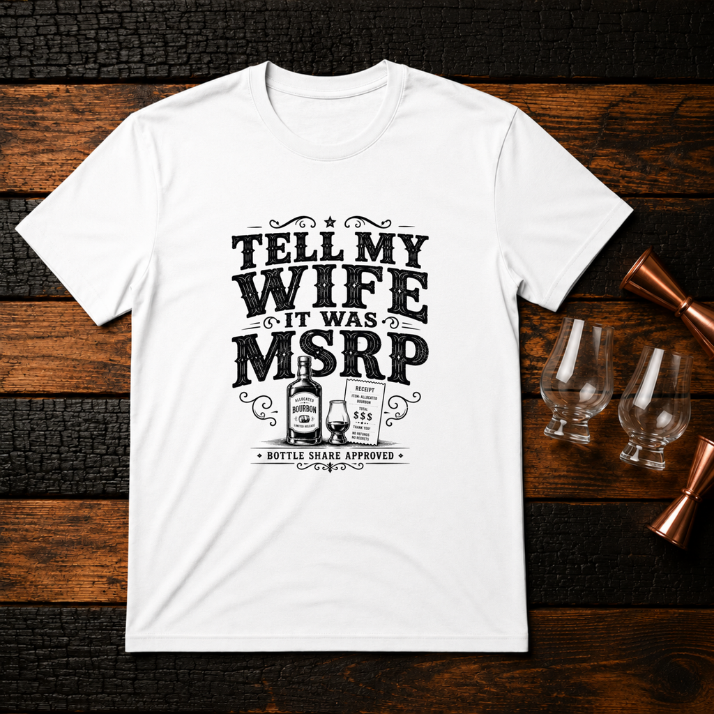 Tell My Wife T-Shirt