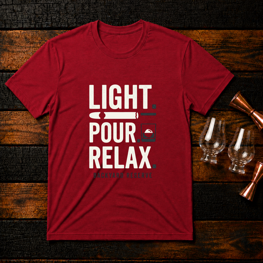 Light. Pour. Relax t-shirt