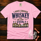 Enough Whiskey Premium Tee