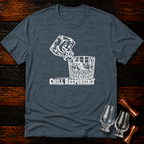 Chill Responsibly T-Shirt