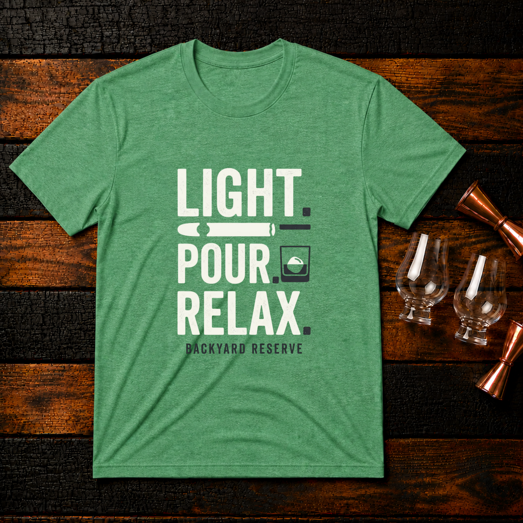Light. Pour. Relax t-shirt