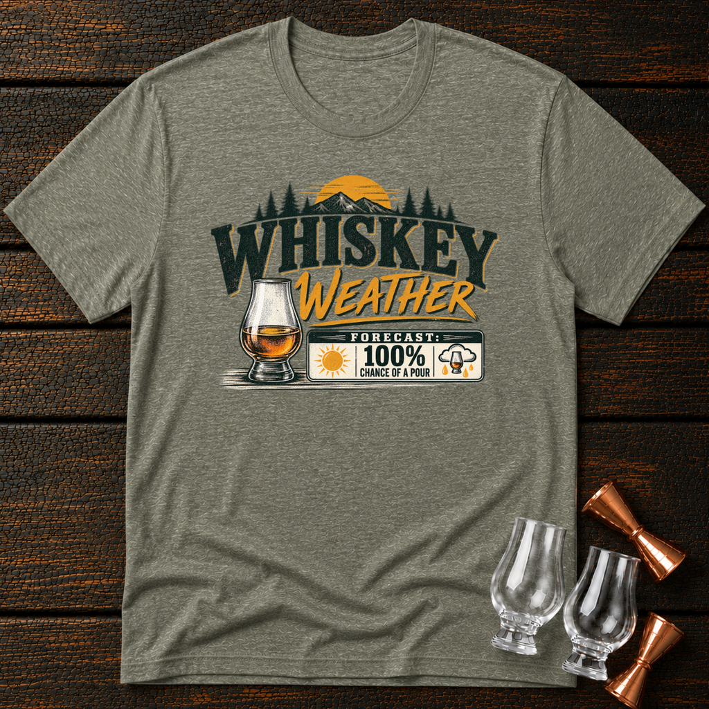 Whiskey Weather T-Shirt