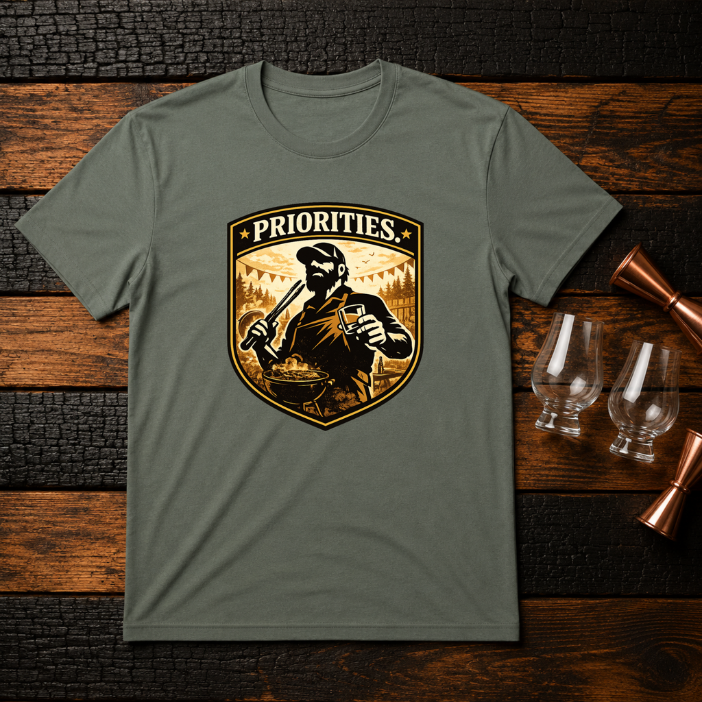 Priorities. T-Shirt
