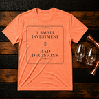 Small Investment T-Shirt