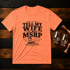 Tell My Wife T-Shirt