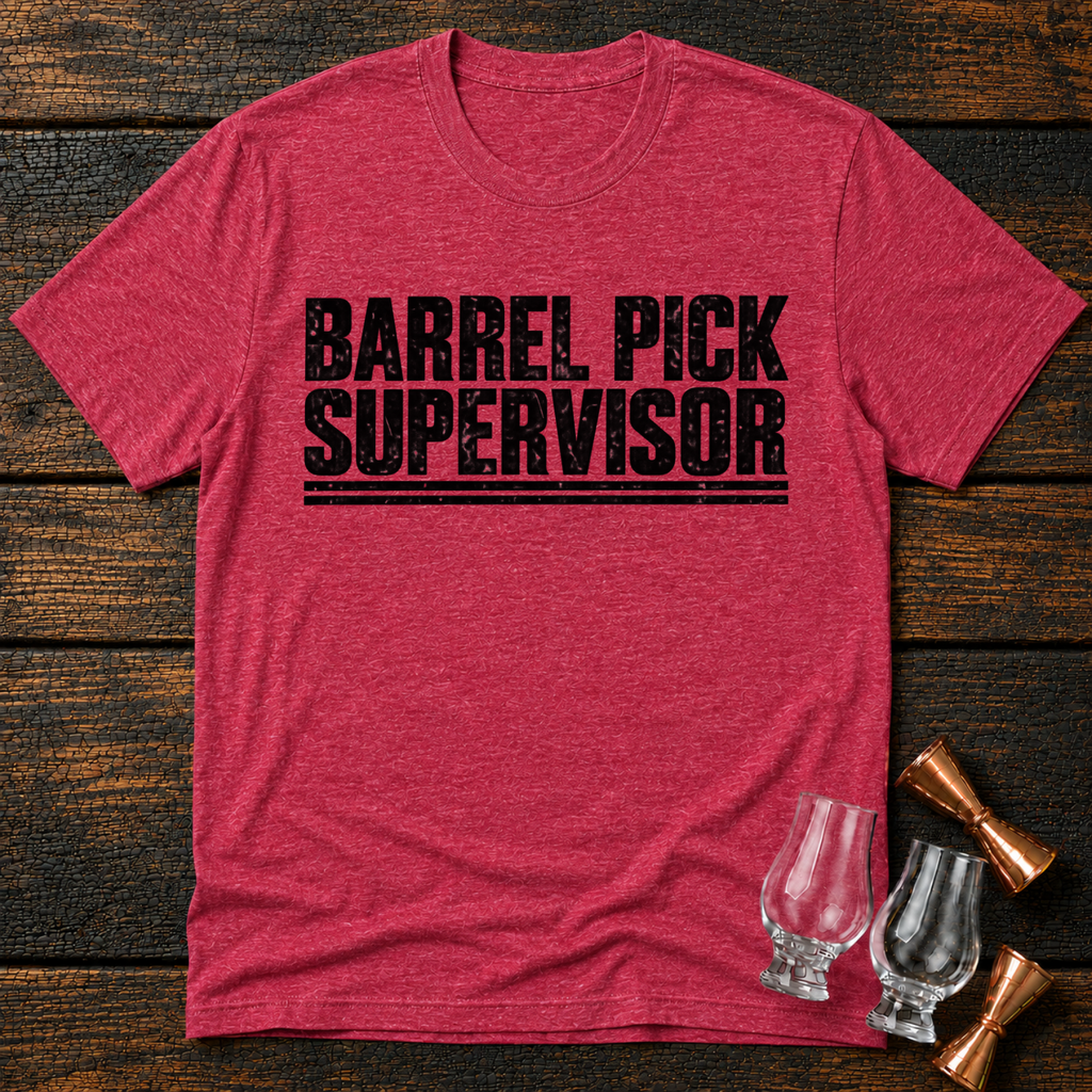 Barrel Pick Supervisor T-Shirt