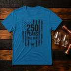 250 Still Neat T-Shirt