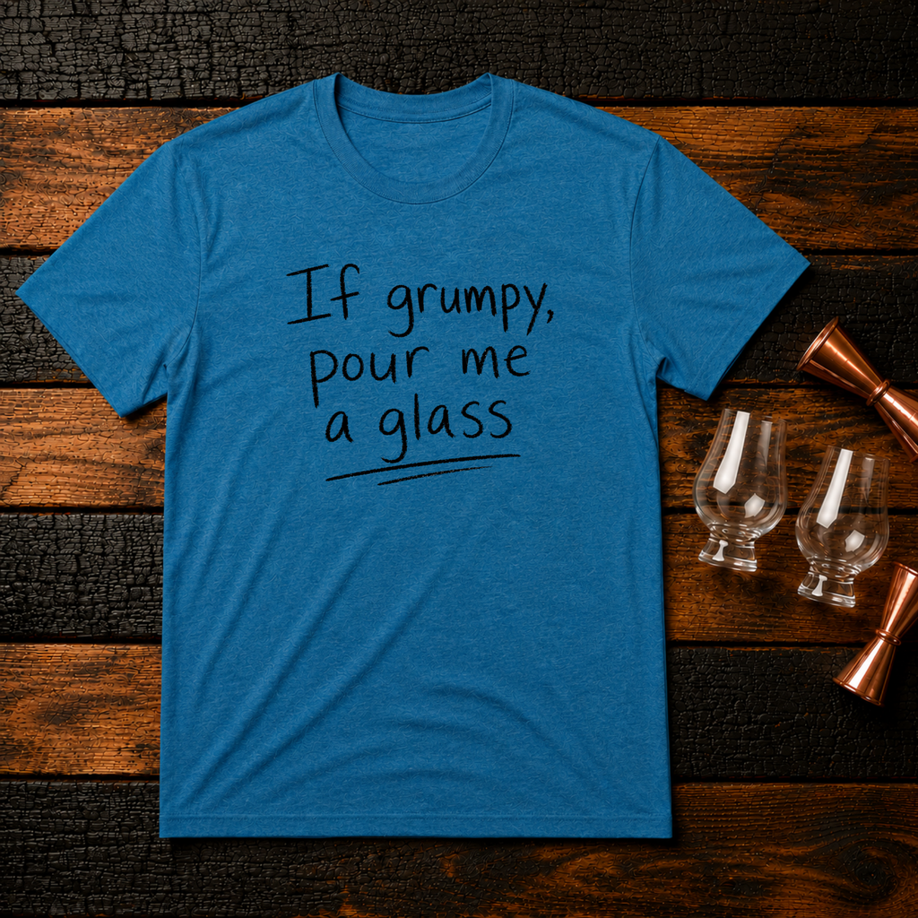 If Grumpy T-Shirt