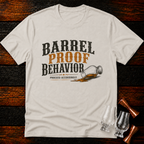 Barrel Proof Behavior T-Shirt
