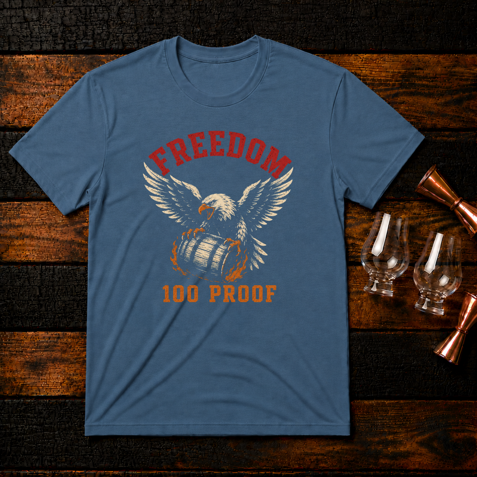 Freedom 100 Proof T-Shirt