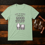 Life is Short T-Shirt