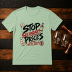Stop Secondary Prices T-Shirt
