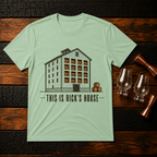 This is Rick's house T-Shirt