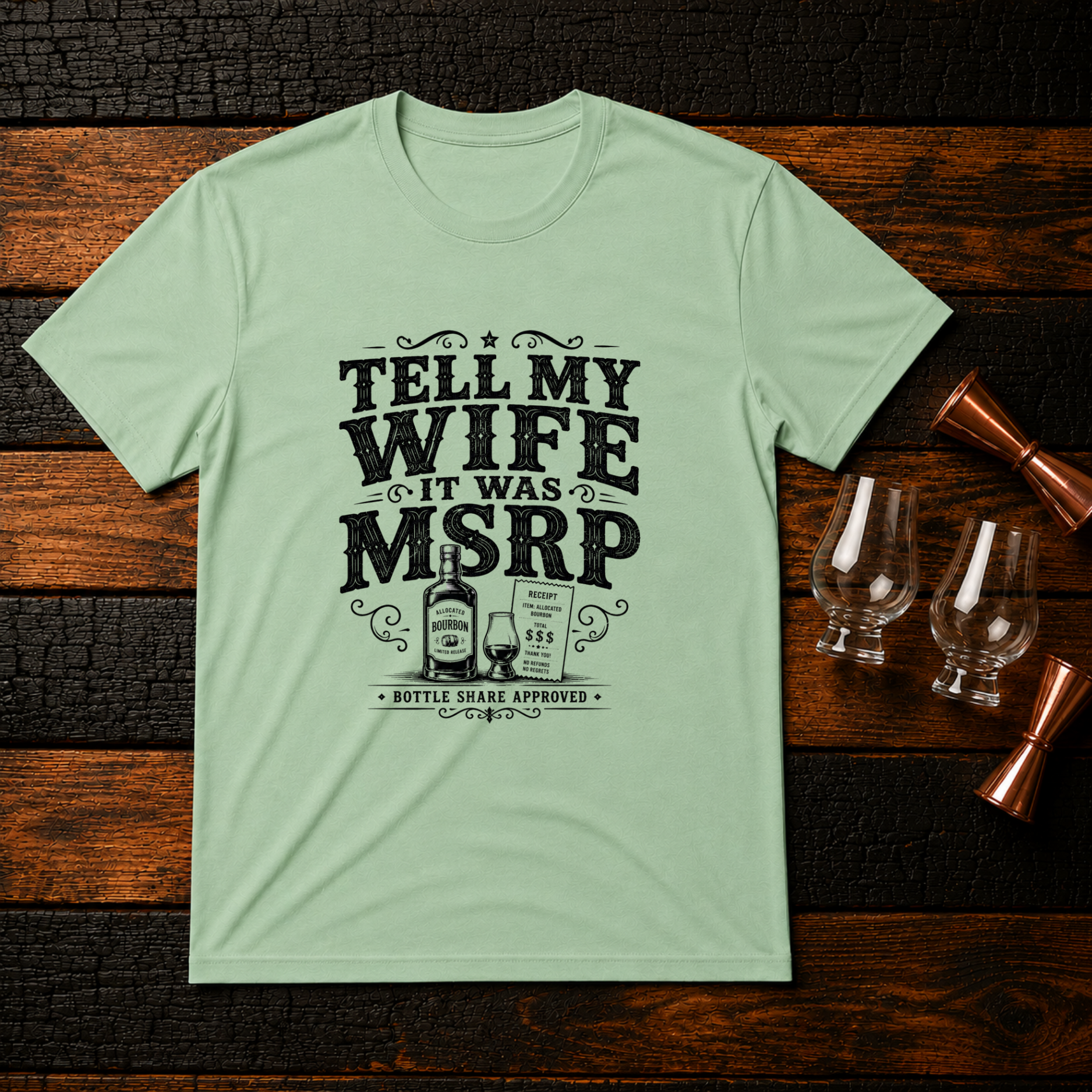 Tell My Wife T-Shirt