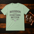 Makes Everything Better T-Shirt