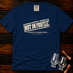 Not on Profile Premium Tee