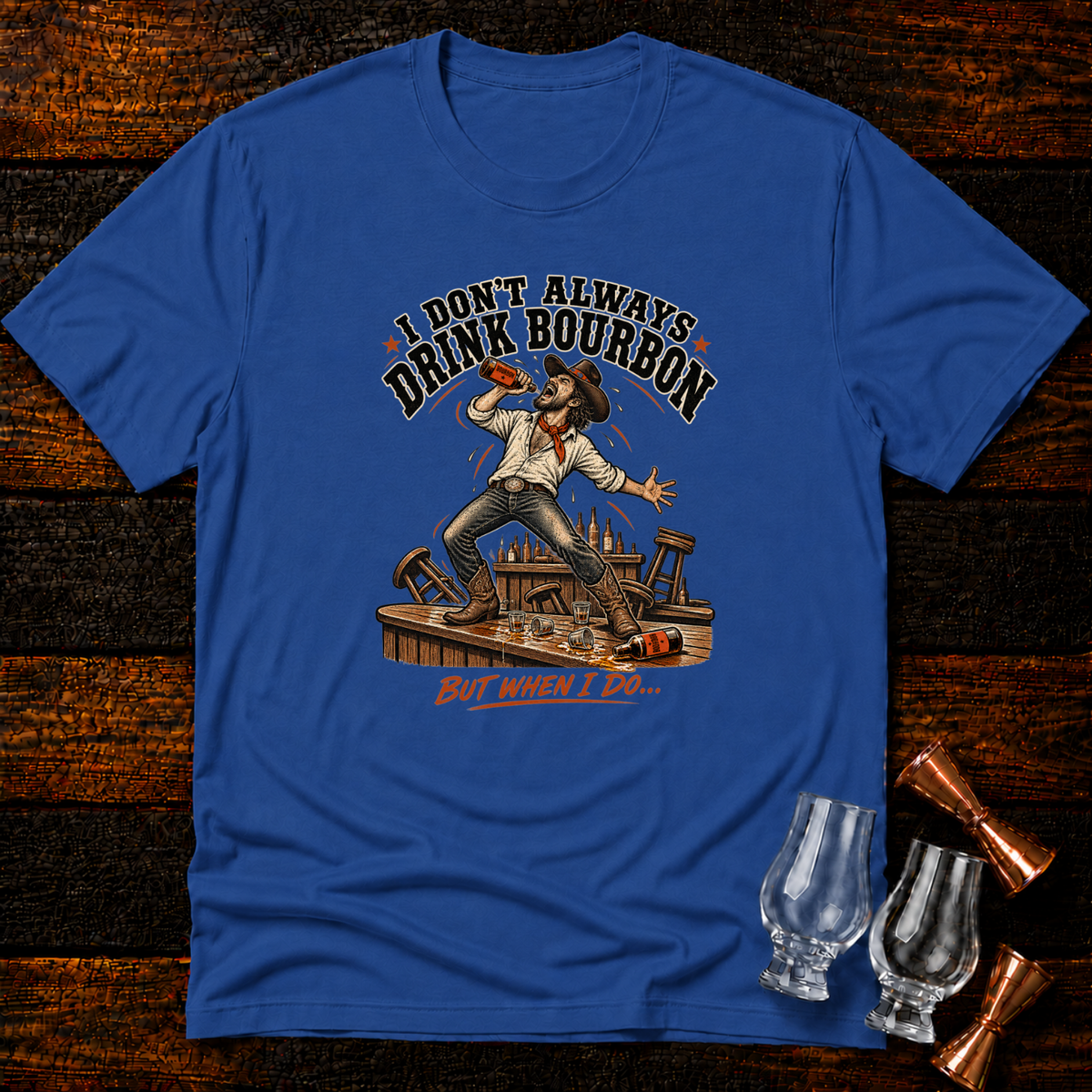 But When I Do T-Shirt