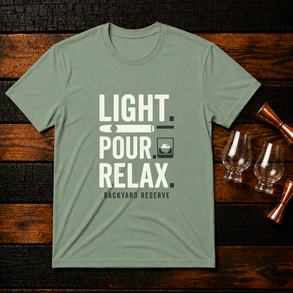 Light. Pour. Relax t-shirt