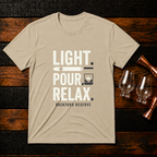 Light. Pour. Relax t-shirt