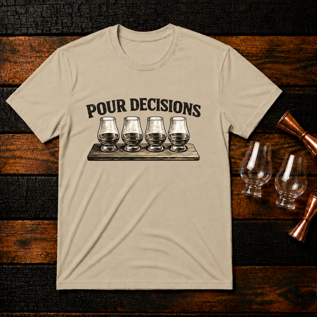 Pour Decisions T-Shirt