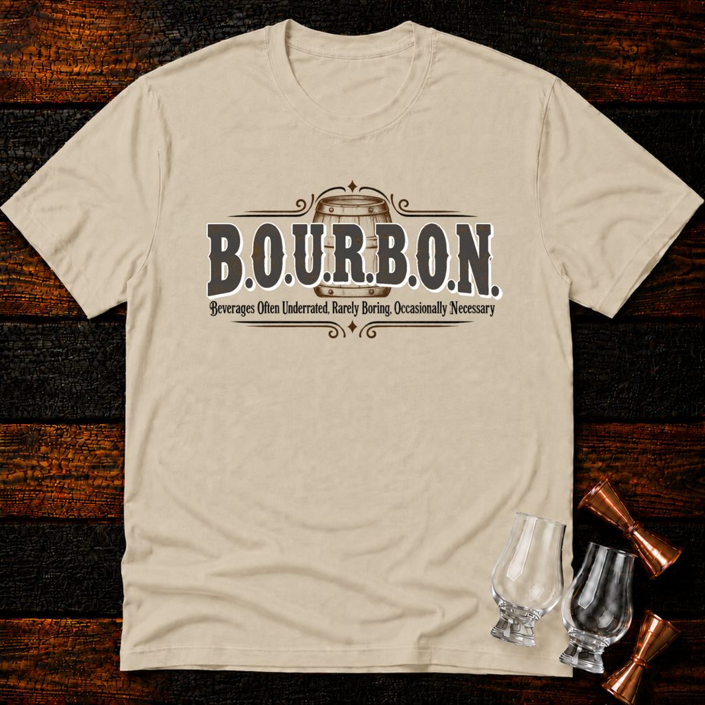 B.O.U.R.B.O.N. T-Shirt