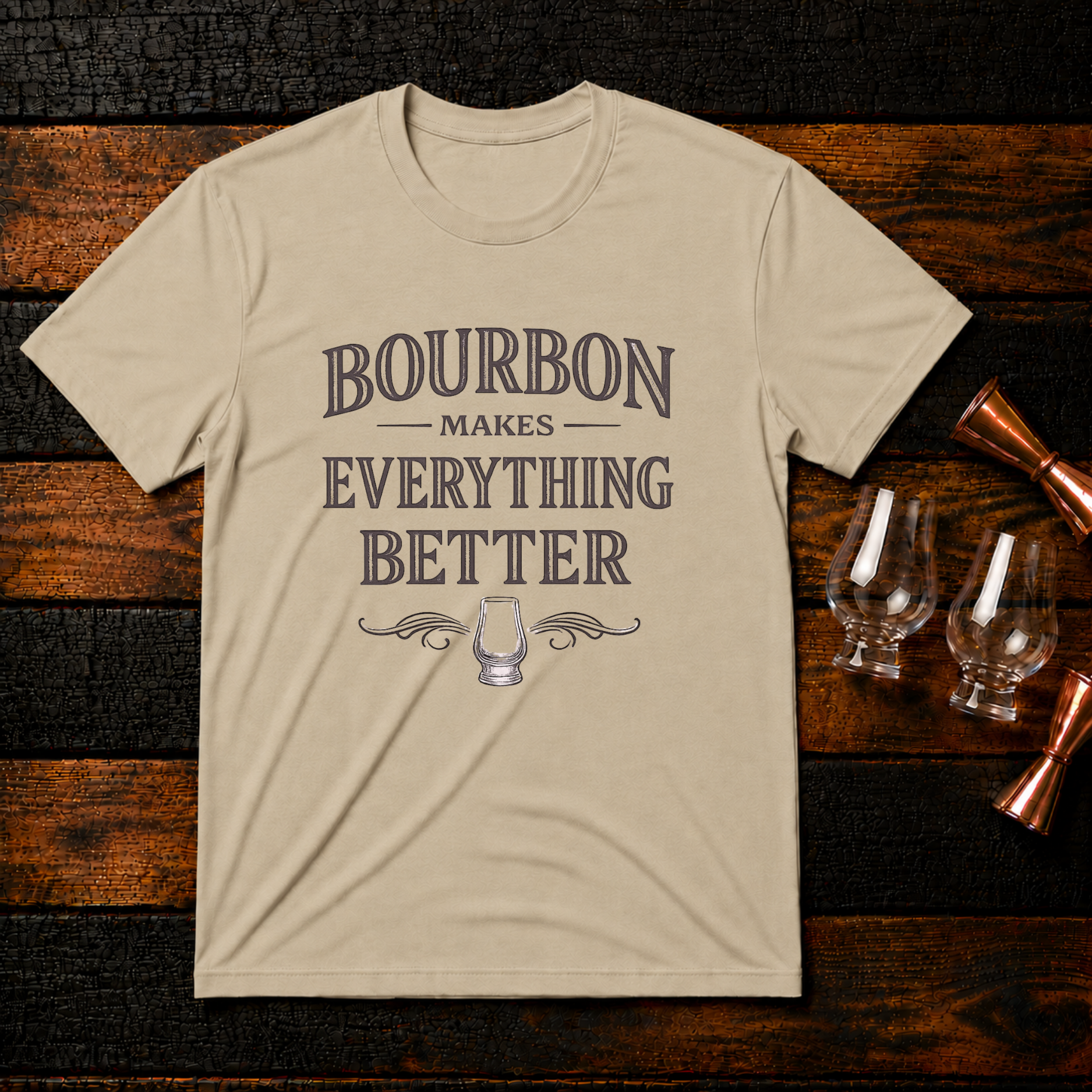 Makes Everything Better T-Shirt