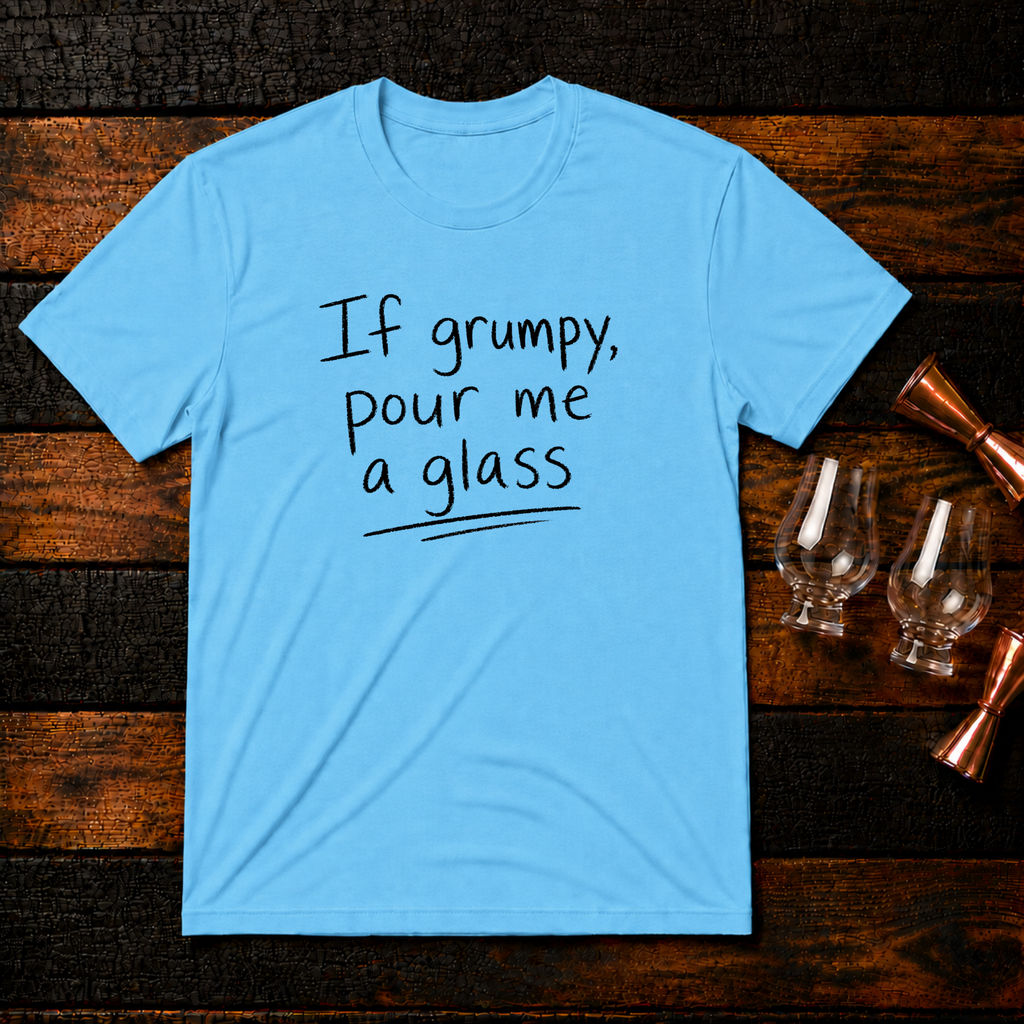 If Grumpy T-Shirt