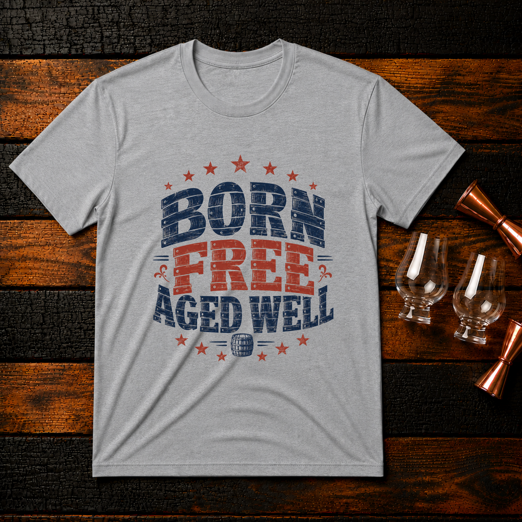 Born Free Aged Well T-Shirt