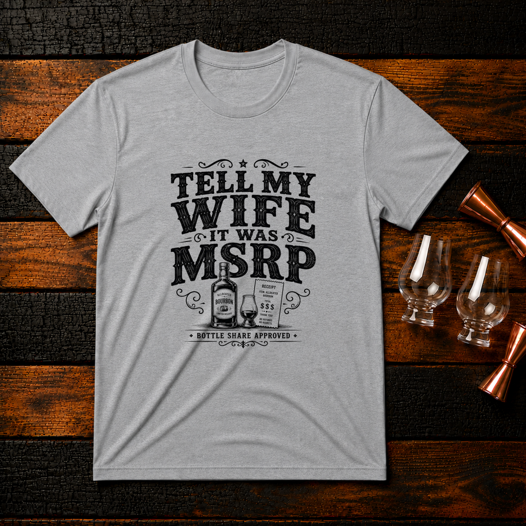 Tell My Wife T-Shirt