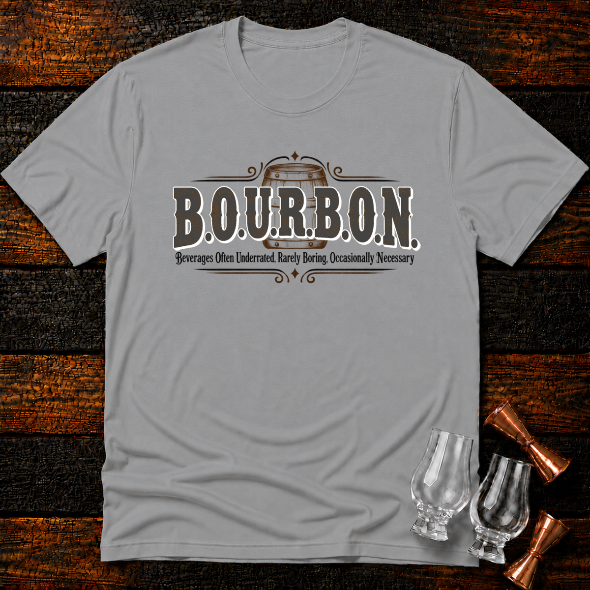 B.O.U.R.B.O.N. T-Shirt